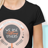 We Rise By Lifting Others Aerial Yoga Shirt - Uplift Active